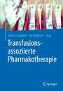 : Transfusionsassoziierte Pharmakotherapie, Buch
