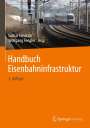 : Handbuch Eisenbahninfrastruktur, Buch