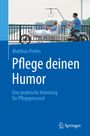Matthias Prehm: Pflege deinen Humor, Buch
