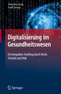 Alexandra Jorzig: Digitalisierung im Gesundheitswesen, Buch