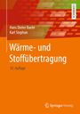 Hans Dieter Baehr: Wärme- und Stoffübertragung, Buch
