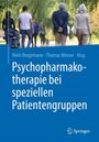 : Psychopharmakotherapie bei speziellen Patientengruppen, Buch