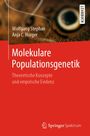 Anja C. Hörger: Molekulare Populationsgenetik, Buch