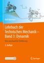 Rolf Mahnken: Lehrbuch der Technischen Mechanik - Band 3: Dynamik, Buch