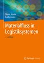 Dieter Arnold: Materialfluss in Logistiksystemen, Buch