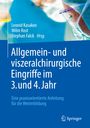 : Allgemein- und viszeralchirurgische Eingriffe im 3. und 4. Jahr, Buch