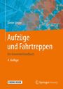 Dieter Unger: Aufzüge und Fahrtreppen, Buch