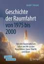 André T. Hensel: Geschichte der Raumfahrt von 1975 bis 2000, Buch,EPB