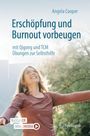 Angela Cooper: Erschöpfung und Burnout vorbeugen - mit Qigong und TCM, Buch