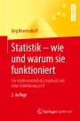 Jörg Bewersdorff: Statistik - wie und warum sie funktioniert, Buch