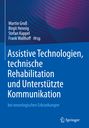 : Assistive Technologien, technische Rehabilitation und Unterstützte Kommunikation, Buch