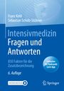 Franz Kehl: Intensivmedizin Fragen und Antworten, Buch,EPB