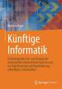 Matthias Haun: Künftige Informatik, Buch