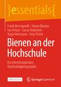 Frank Bertagnolli: Bienen an der Hochschule, Buch