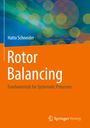 Hatto Schneider: Rotor Balancing, Buch