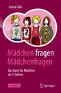 Gisela Gille: Mädchen fragen Mädchenfragen, Buch