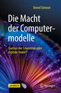 Bernd Simeon: Die Macht der Computermodelle, Buch