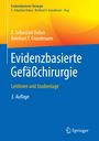 Reinhart T. Grundmann: Evidenzbasierte Gefäßchirurgie, Buch