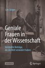 Lars Jaeger: Geniale Frauen in der Wissenschaft, Buch