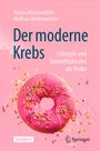 Titel: Der moderne Krebs. Auf rosa Hintergrund ein pinker Donut mit bunten Streuseln.