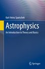 Karl-Heinz Spatschek: Astrophysics, Buch