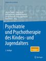 : Psychiatrie und Psychotherapie des Kindes- und Jugendalters, Buch