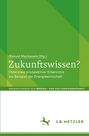 : Zukunftswissen?, Buch