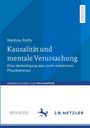 Matthias Rolffs: Kausalität und mentale Verursachung, Buch