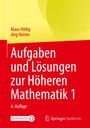 Jörg Hörner: Aufgaben und Lösungen zur Höheren Mathematik 1, Buch