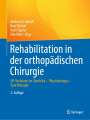 : Rehabilitation in der orthopädischen Chirurgie, Buch