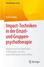Katrin Vader: Impact-Techniken in der Einzel- und Gruppenpsychotherapie, Buch