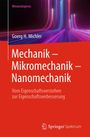 Goerg H. Michler: Mechanik - Mikromechanik - Nanomechanik, Buch