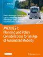 : AVENUE21. Planning and Policy Considerations for an Age of Automated Mobility, Buch