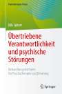 Nils Spitzer: Übertriebene Verantwortlichkeit und psychische Störungen, Buch