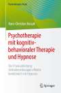 Hans-Christian Kossak: Psychotherapie mit kognitiv-behavioraler Therapie und Hypnose, Buch