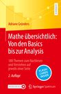 Adriane Gründers: Mathe übersichtlich: Von den Basics bis zur Analysis, Buch,EPB