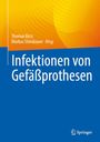 : Infektionen von Gefäßprothesen, Buch