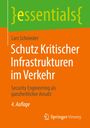 Lars Schnieder: Schutz Kritischer Infrastrukturen im Verkehr, Buch