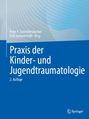 : Praxis der Kinder- und Jugendtraumatologie, Buch