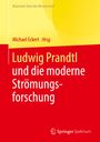 : Ludwig Prandtl und die moderne Strömungsforschung, Buch