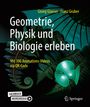 Franz Gruber: Geometrie, Physik und Biologie erleben, Buch