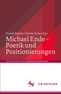 : Michael Ende ¿ Poetik und Positionierungen, Buch