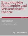 : Enzyklopädie Philosophie und Wissenschaftstheorie, Buch
