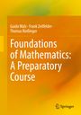 Guido Walz: Foundations of Mathematics: A Preparatory Course, Buch