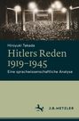 Hiroyuki Takada: Hitlers Reden 1919¿1945, Buch