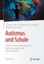 Sabrina Haider: Autismus und Schule, Buch