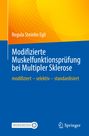 Regula Steinlin Egli: Modifizierte Muskelfunktionsprüfung bei Multipler Sklerose, Buch