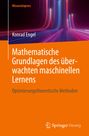 Konrad Engel: Mathematische Grundlagen des überwachten maschinellen Lernens, Buch