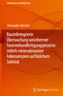 Alexander Kyriazis: Bauteilintegrierte Überwachung variothermer Faserverbundfertigungsprozesse mittels minimalinvasiver Foliensensoren auf löslichem Substrat, Buch