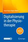 Beate Kranz-Opgen-Rhein: Digitalisierung in der Physiotherapie, Buch